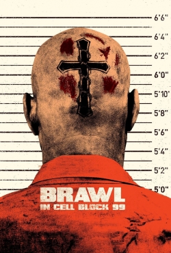 Watch Free Brawl in Cell Block 99 Movies Full HD Online