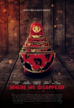 Watch Free Where We Disappear Movies Full HD Online