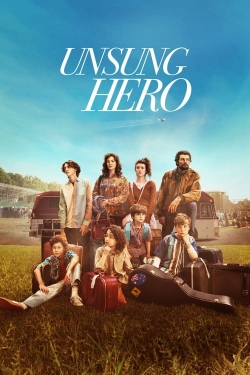 Watch Free Unsung Hero Movies Full HD Online