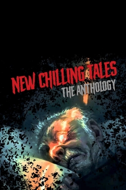 Watch Free New Chilling Tales: The Anthology Movies Full HD Online