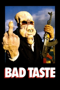 Watch Free Bad Taste Movies Full HD Online