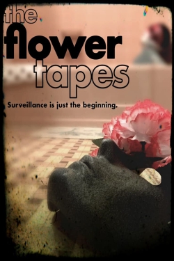 Watch Free The Flower Tapes Movies Full HD Online