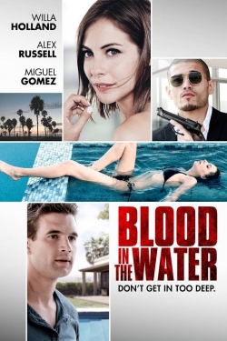 Watch Free Blood in the Water Movies Full HD Online