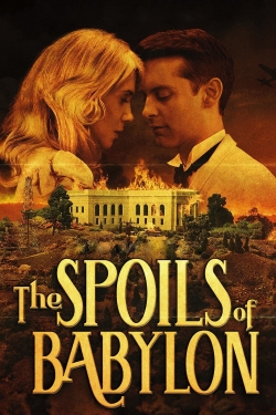 Watch Free The Spoils of Babylon Movies Full HD Online