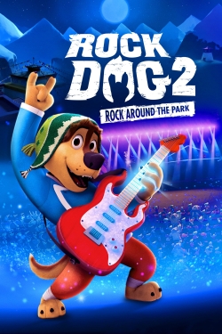 Watch Free Rock Dog 2: Rock Around the Park Movies Full HD Online