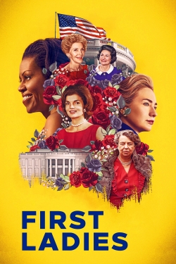 Watch Free First Ladies Movies Full HD Online