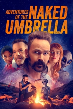 Watch Free Adventures of the Naked Umbrella Movies Full HD Online