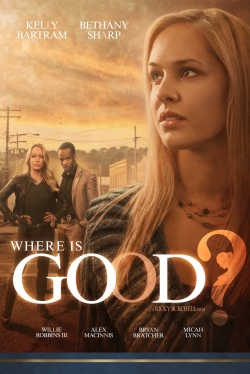 Watch Free Where is Good? Movies Full HD Online