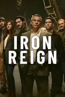 Watch Free Iron Reign Movies Full HD Online