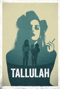 Watch Free Tallulah Movies Full HD Online