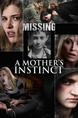 Watch Free A Mother's Instinct Movies Full HD Online