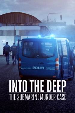 Watch Free Into the Deep: The Submarine Murder Case Movies Full HD Online