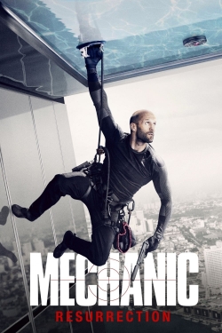 Watch Free Mechanic: Resurrection Movies Full HD Online