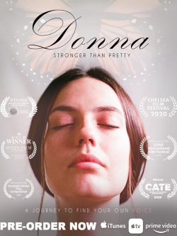 Watch Free Donna: Stronger Than Pretty Movies Full HD Online