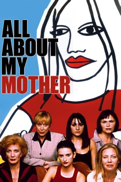 Watch Free All About My Mother Movies Full HD Online