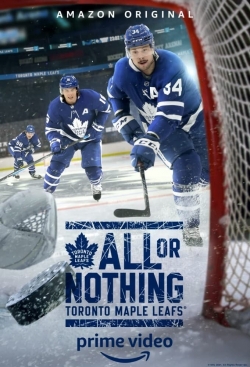 Watch Free All or Nothing: Toronto Maple Leafs Movies Full HD Online