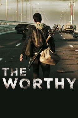 Watch Free The Worthy Movies Full HD Online