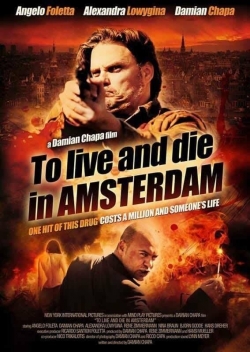 Watch Free To Live and Die in Amsterdam Movies Full HD Online