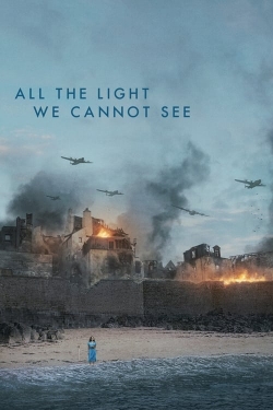 Watch Free All the Light We Cannot See Movies Full HD Online