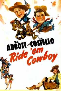 Watch Free Ride 'Em Cowboy Movies Full HD Online