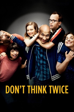 Watch Free Don't Think Twice Movies Full HD Online