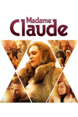 Watch Free Madame Claude Movies Full HD Online