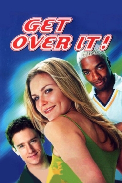 Watch Free Get Over It Movies Full HD Online