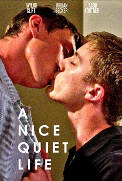 Watch Free A Nice Quiet Life Movies Full HD Online