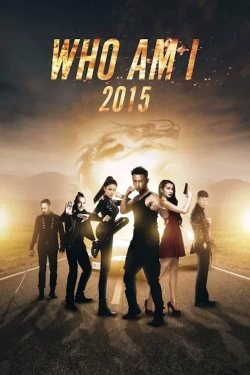 Watch Free Who Am I 2015 Movies Full HD Online