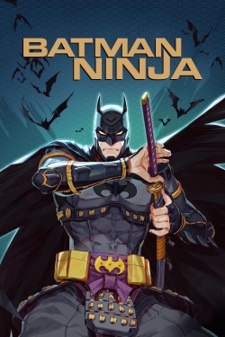 Watch Free Batman Ninja Movies Full HD Online