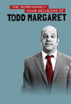 Watch Free The Increasingly Poor Decisions of Todd Margaret Movies Full HD Online