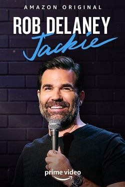 Watch Free Rob Delaney: Jackie Movies Full HD Online