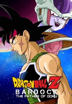 Watch Free Dragon Ball Z: Bardock - The Father of Goku Movies Full HD Online