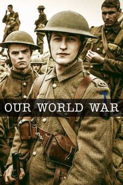 Watch Free Our World War Movies Full HD Online