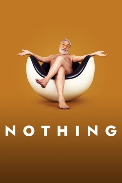 Watch Free Nothing Movies Full HD Online