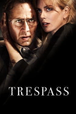 Watch Free Trespass Movies Full HD Online