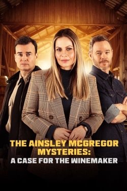 Watch Free The Ainsley McGregor Mysteries: A Case for the Winemaker Movies Full HD Online