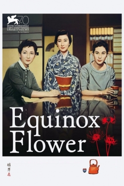 Watch Free Equinox Flower Movies Full HD Online