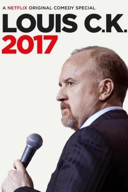 Watch Free Louis C.K.: 2017 Movies Full HD Online