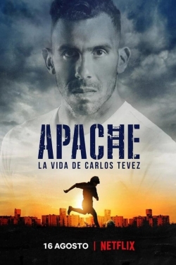 Watch Free Apache: La vida de Carlos Tevez Movies Full HD Online