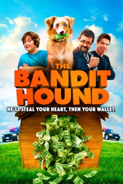 Watch Free The Bandit Hound Movies Full HD Online