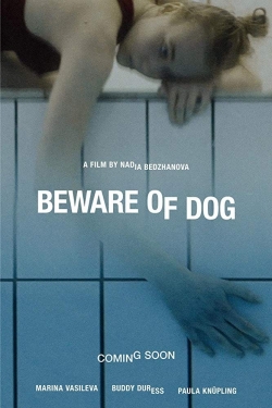 Watch Free Beware of Dog Movies Full HD Online