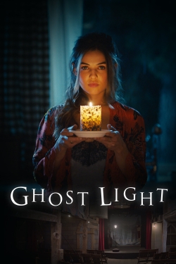 Watch Free Ghost Light Movies Full HD Online