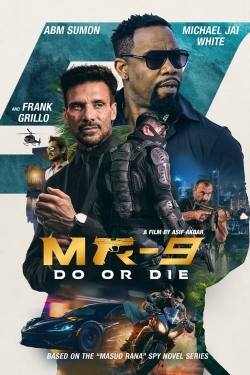 Watch Free MR-9: Do or Die Movies Full HD Online