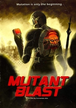 Watch Free Mutant Blast Movies Full HD Online