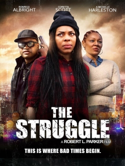 Watch Free The Struggle Movies Full HD Online