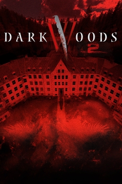 Watch Free Dark Woods II Movies Full HD Online