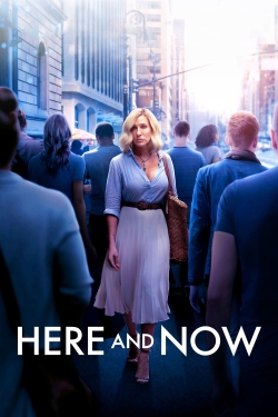 Watch Free Here and Now Movies Full HD Online