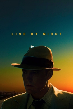 Watch Free Live by Night Movies Full HD Online