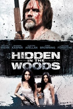 Watch Free Hidden in the Woods Movies Full HD Online